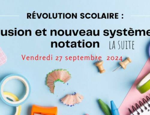 Révolution scolaire : inclusion et nouveau système de notation – La suite